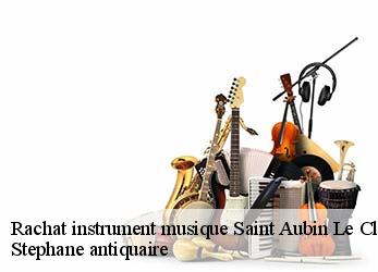 Rachat instrument musique  saint-aubin-le-cloud-79450 Stephane antiquaire